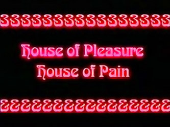 House of pleasure house of pain - LC06